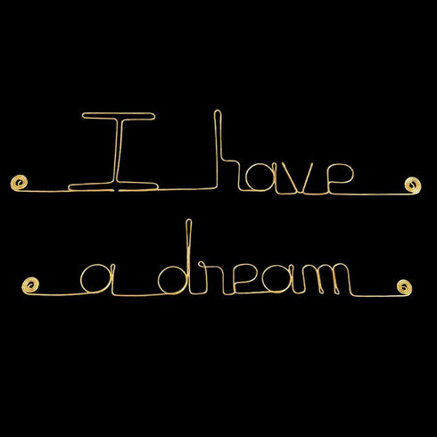 I have a dream en fil de laiton doré - Bijoux de Mur